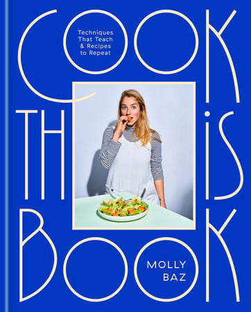 Image of Molly Baz's cookbook titled Cook This Book