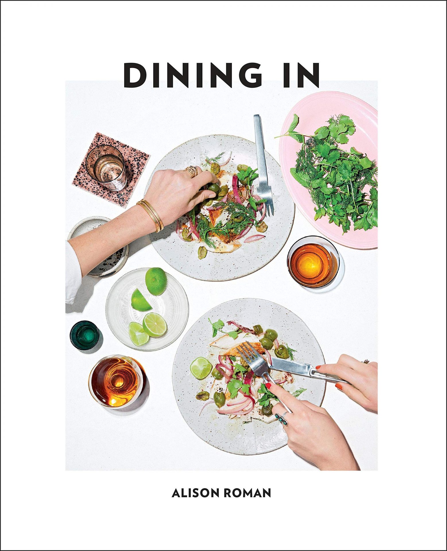 Dining In by Alison Roman 