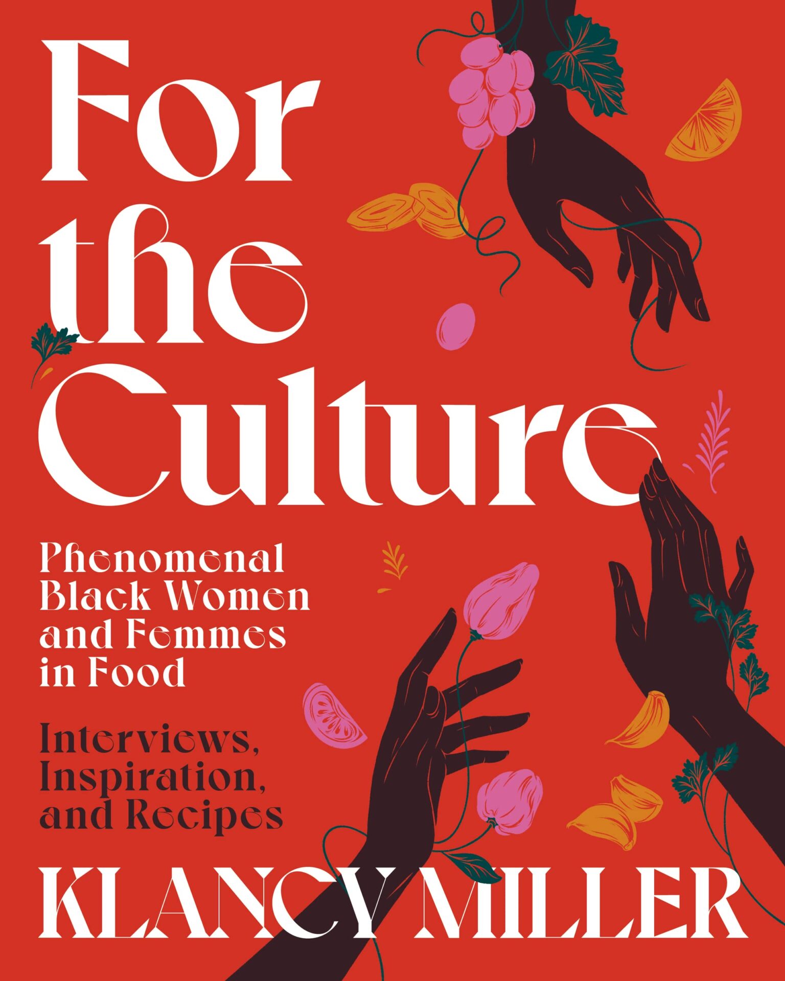 For the Culture by Klancy Miller