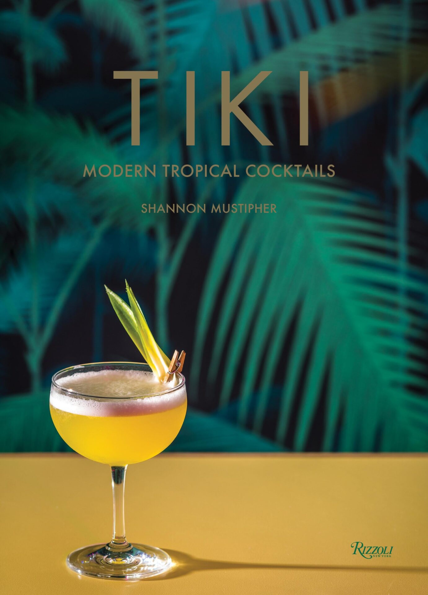 TIKI: Modern Tropical Cocktails by Shannon Mustipher